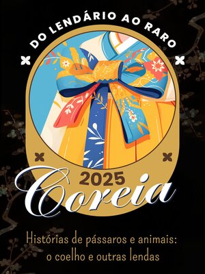 cover image of Historias de pássaros e animais, o coelho e outras lendas